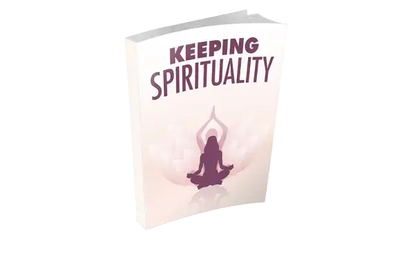 ccf2a6e5-f19a-49d4-b0fe-a7a970391bd8 Keeping Spirituality