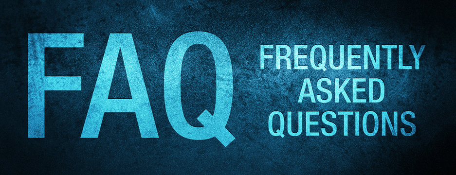FAQ Frequently Asked Questions (FAQ)
