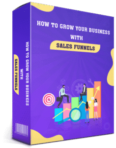 How-to-Grow-Your-Business-With-Sales-Funnels-236x300 100+ Premium Bonuses