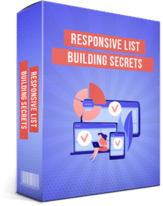 Responsive-list-Building-Secrets-238x300 100+ Premium Bonuses