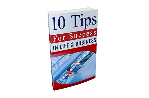 f6e3a0b5-efd3-49dc-b3b7-98c89f5b3fd8 10 Tips For Success In Life and Business