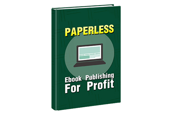 Paperless-Ebook-Publishing-For-Profit Paperless Ebook Publishing For Profit