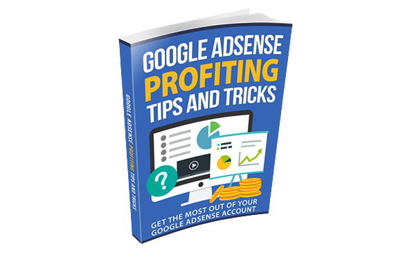 Google-AdSense-Profiting-Tips-And-Tricks Google AdSense Profiting Tips And Tricks
