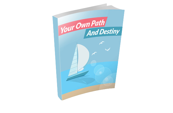 9e920341-2b73-4a6f-ba63-71e8b212ffca Your Own Path And Destiny