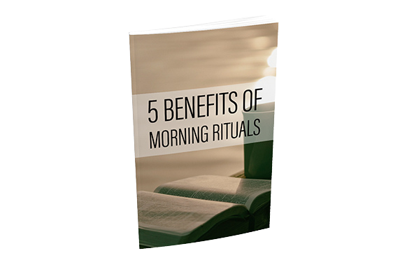 5-Benefits-Of-Morning-Riturals-1 5 Benefits Of Morning Riturals