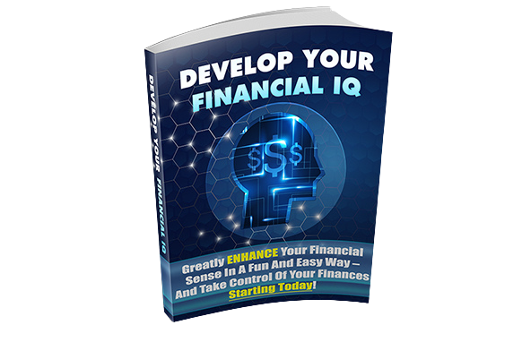 Develop-Your-Financial-IQ Develop Your Financial IQ