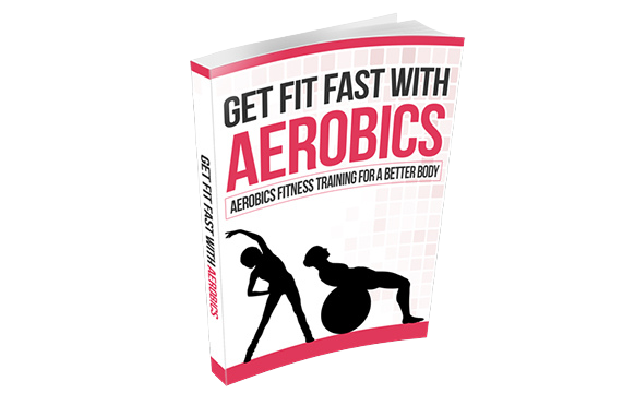 Get-Fit-Fast-With-Aerobics Get Fit Fast With Aerobics