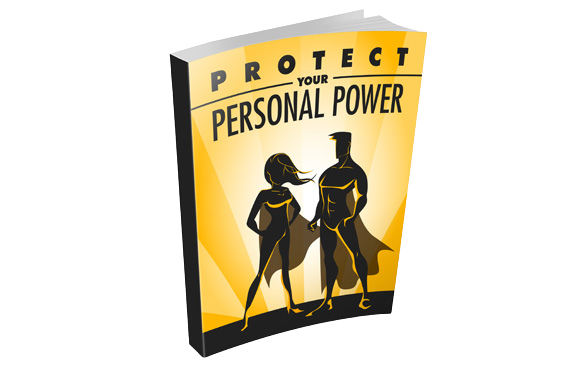 3c626c36-2a10-41df-a13d-997d837a9cdf Protect Your Personal Power