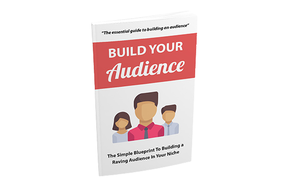 Build-Your-Audience Build Your Audience