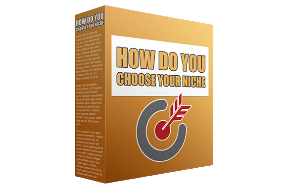 How-Do-You-Choose-Your-Niche How Do You Choose Your Niche