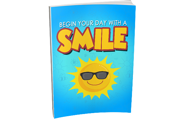 Begin-Your-Day-With-a-Smile-1 Begin Your Day With a Smile