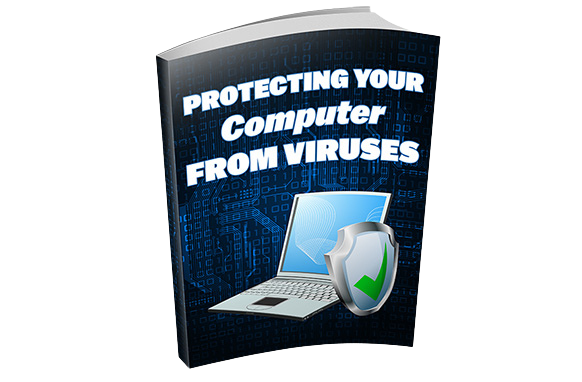 Protecting-Your-Computer-From-Viruses Protecting Your Computer From Viruses