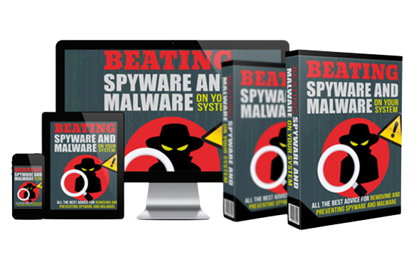 Beating-Spyware-and-Malware-On-Your-System Beating Spyware and Malware On Your System