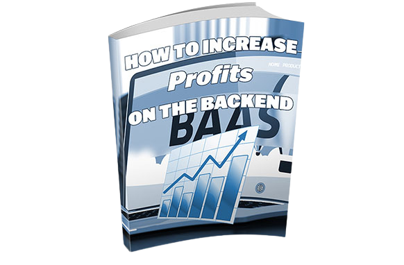 Increase-Profits-On-The-Backend Increase Profits On The Backend