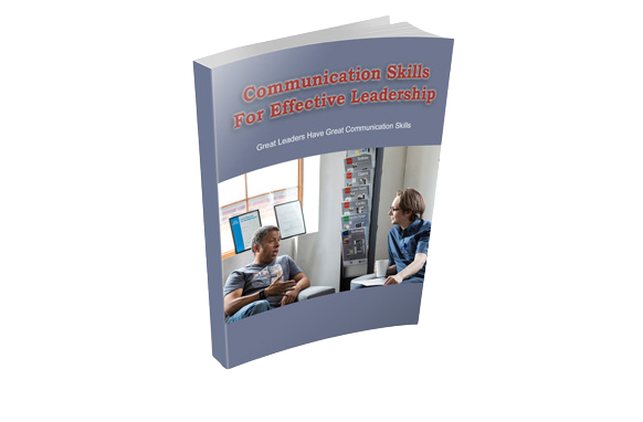 356ec674-d464-4e40-8ce3-34fdefeaa1d5 Communication Skills For Effective Leadership